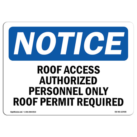 NOTICE Roof Access Authorized Personnel Only