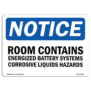 NOTICE Room Contains Energized Battery Systems