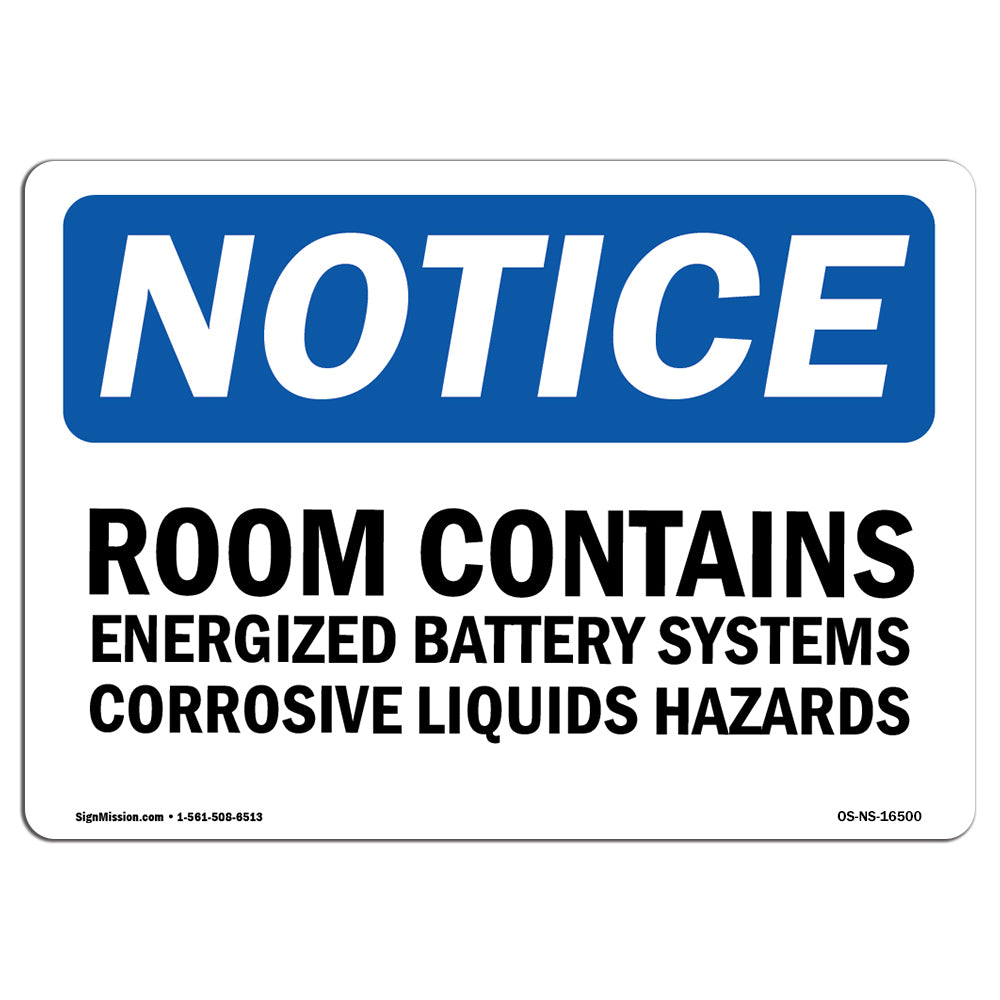 NOTICE Room Contains Energized Battery Systems