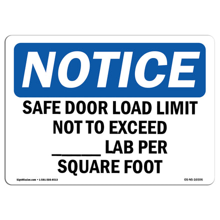 NOTICE Safe Floor Load Limit Not To Exceed____Lbs