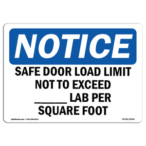 NOTICE Safe Floor Load Limit Not To Exceed____Lbs