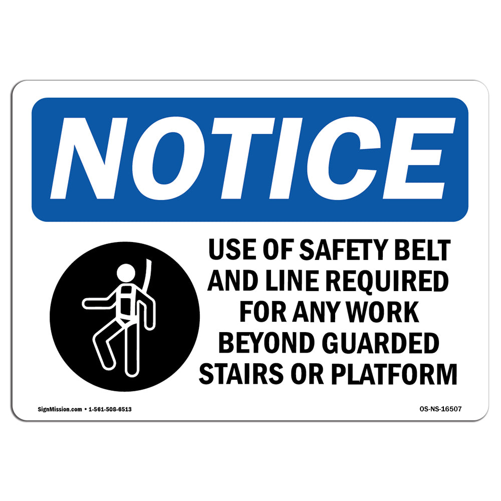 NOTICE Safety Belt Required Beyond Guarded Stairs