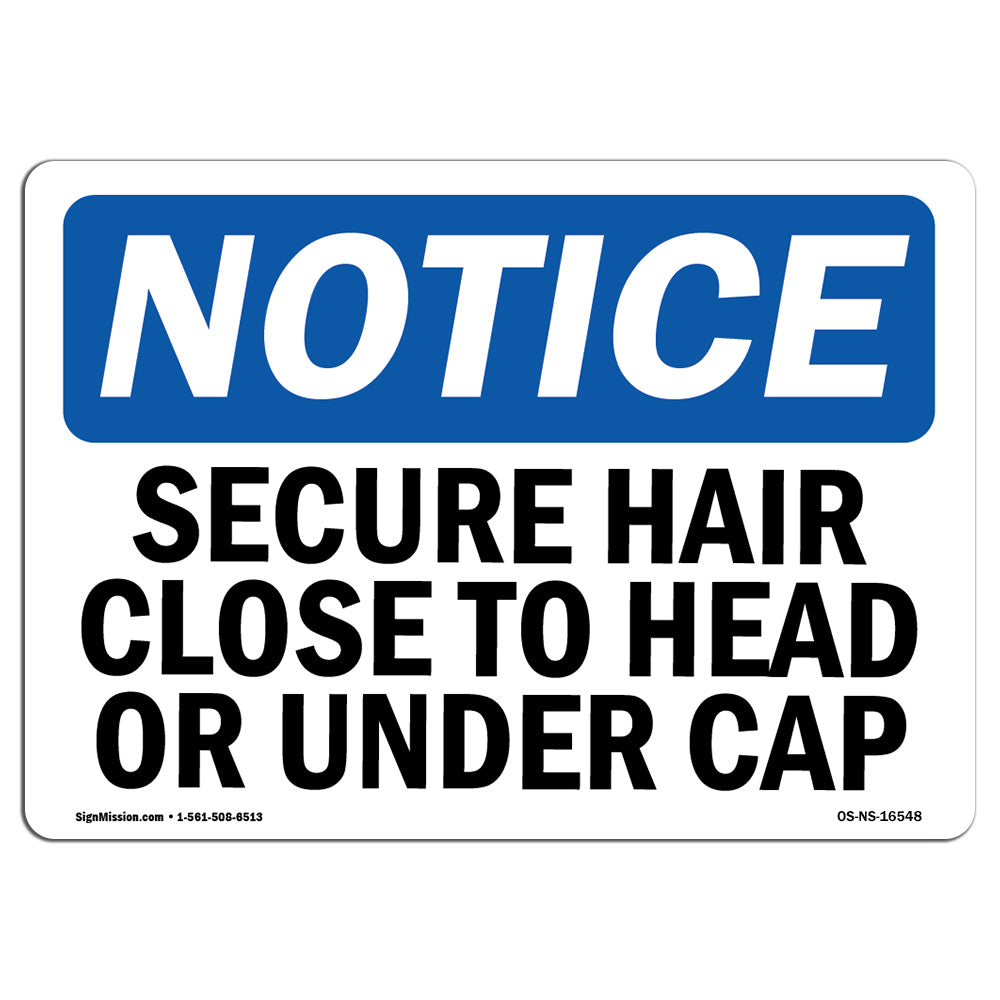 NOTICE Secure Hair Close To Head Or Under Cap