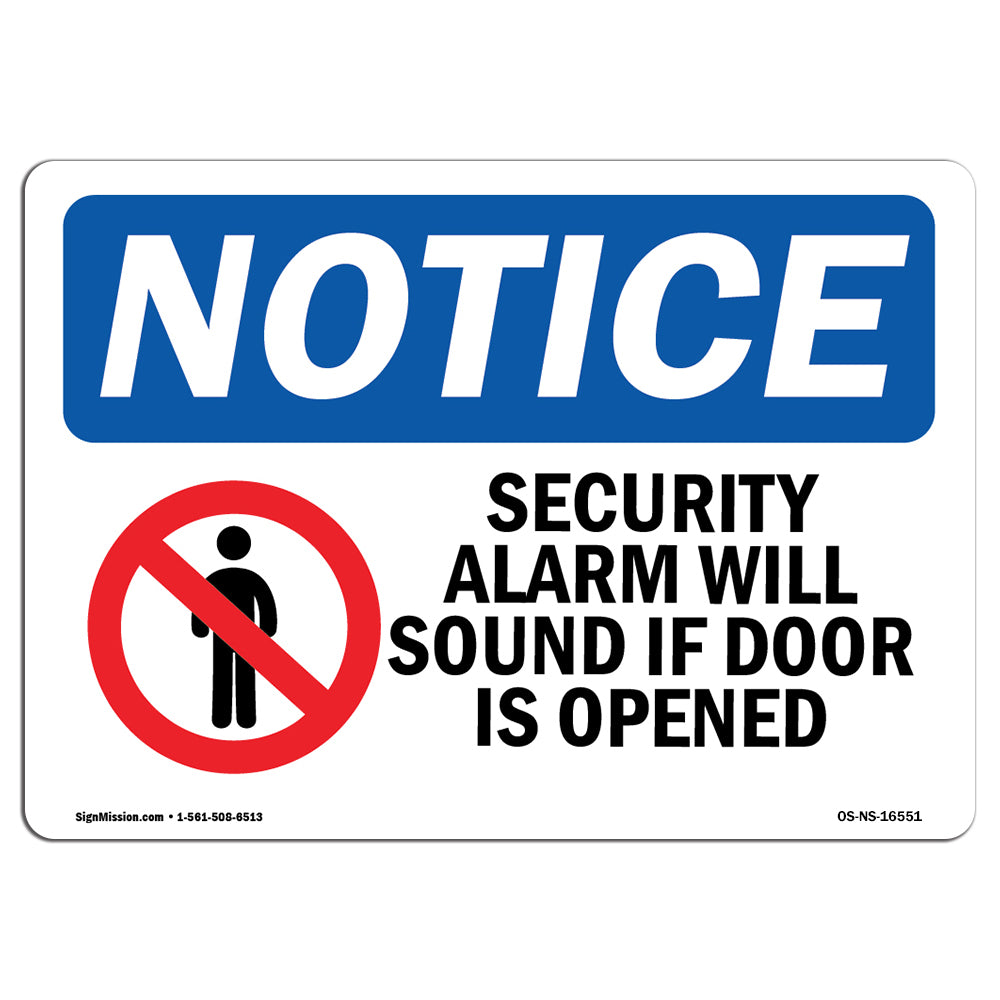 NOTICE Security Alarm Will Sound If Door Is Opened