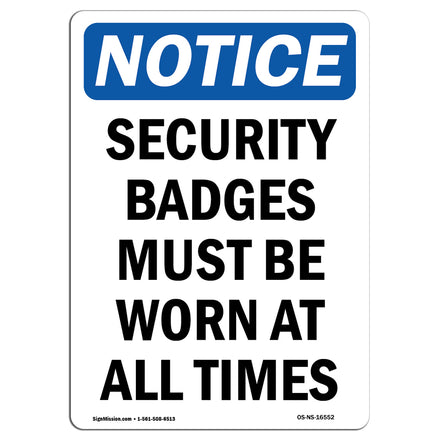 NOTICE Security Badges Must Be Worn All Times