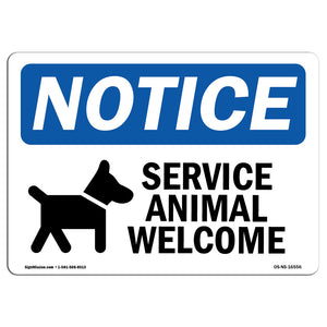 NOTICE Service Animals Welcome