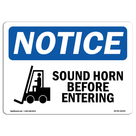 NOTICE Sound Horn Before Entering