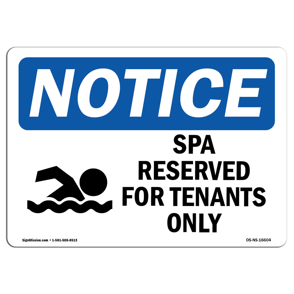 NOTICE Spa Reserved For Tenants Only