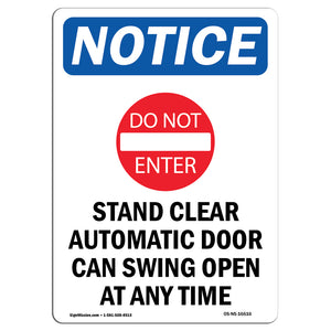 NOTICE Stand Clear Automatic