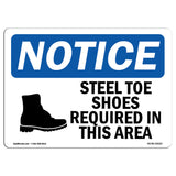 NOTICE Steel Toe Shoes Required Area
