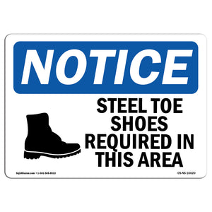 NOTICE Steel Toe Shoes Required Area