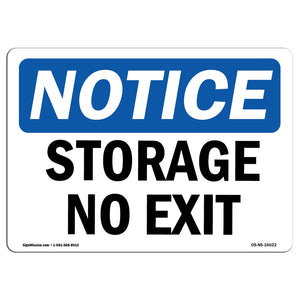 NOTICE Storage No Exit