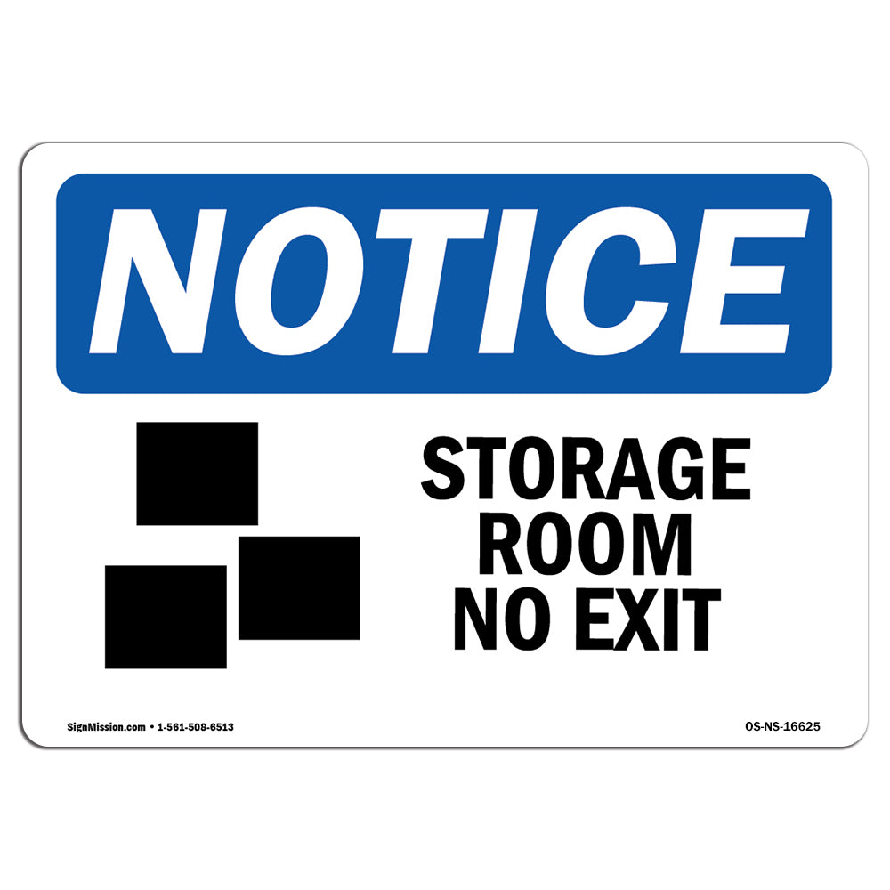 NOTICE Storage Room No Exit