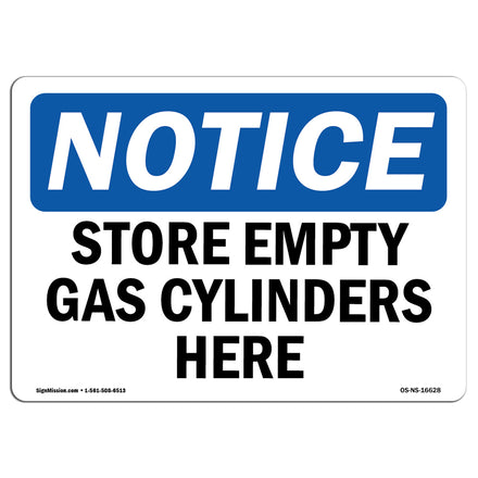 NOTICE Store Empty Gas Cylinders Here