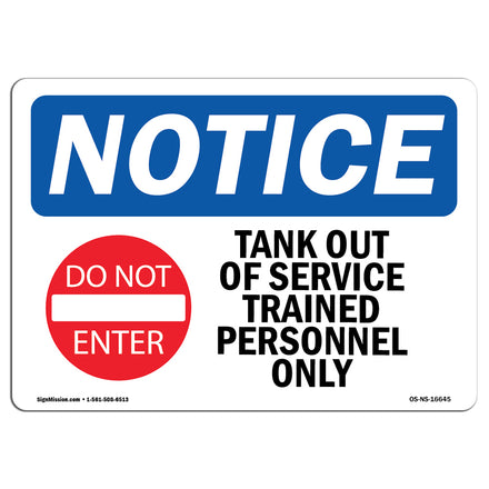 NOTICE Tank Out Of Service Trained