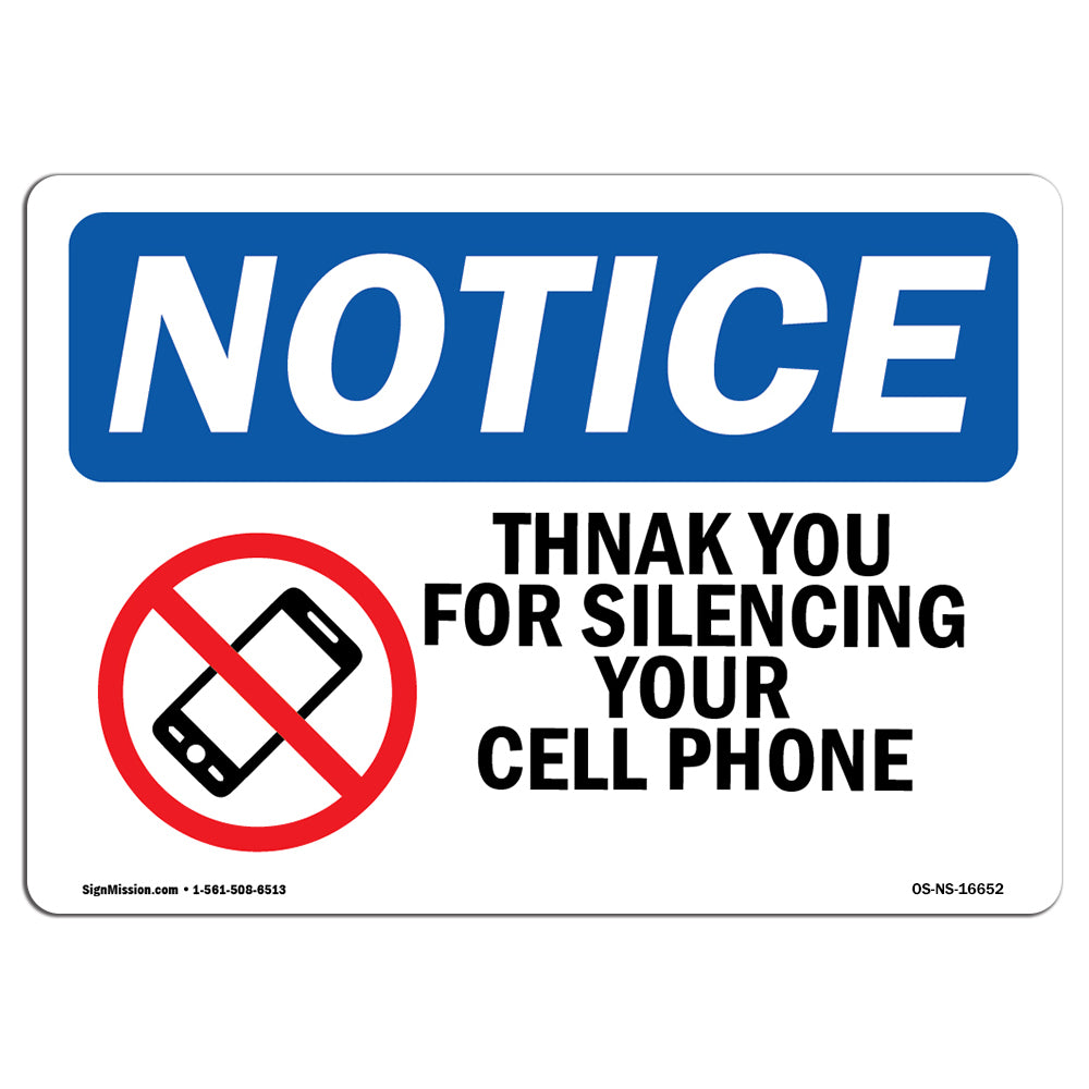 NOTICE Thank You For Silencing Your Cell Phone