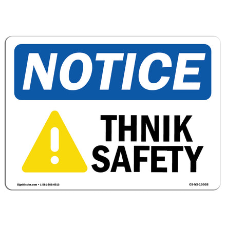 NOTICE Think Safety