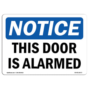 NOTICE This Door Is Alarmed