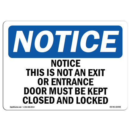 Notice This Is Not An Exit Or Entrance Door