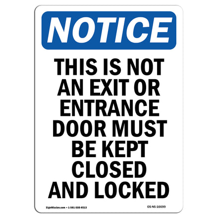 Notice This Is Not An Exit Or Entrance Door