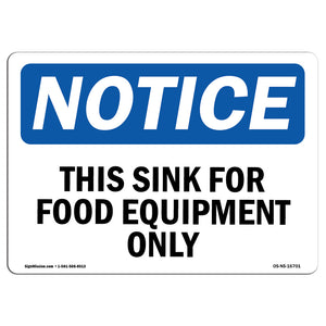 NOTICE This Sink For Food Equipment Only