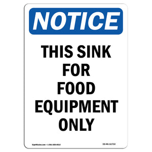 NOTICE This Sink For Food Equipment Only