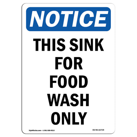 NOTICE This Sink For Food Wash Only