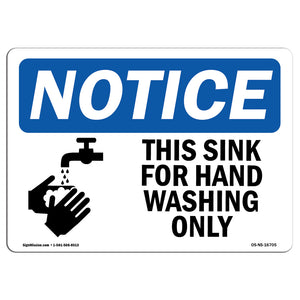 NOTICE This Sink For Hand Washing Only With Symbol