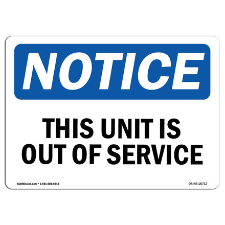 NOTICE This Unit Is Out Of Service