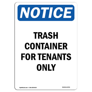 NOTICE Trash Container For Tenants Only