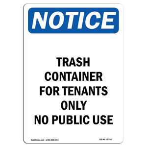 NOTICE Trash Container For Tenants No Public Use