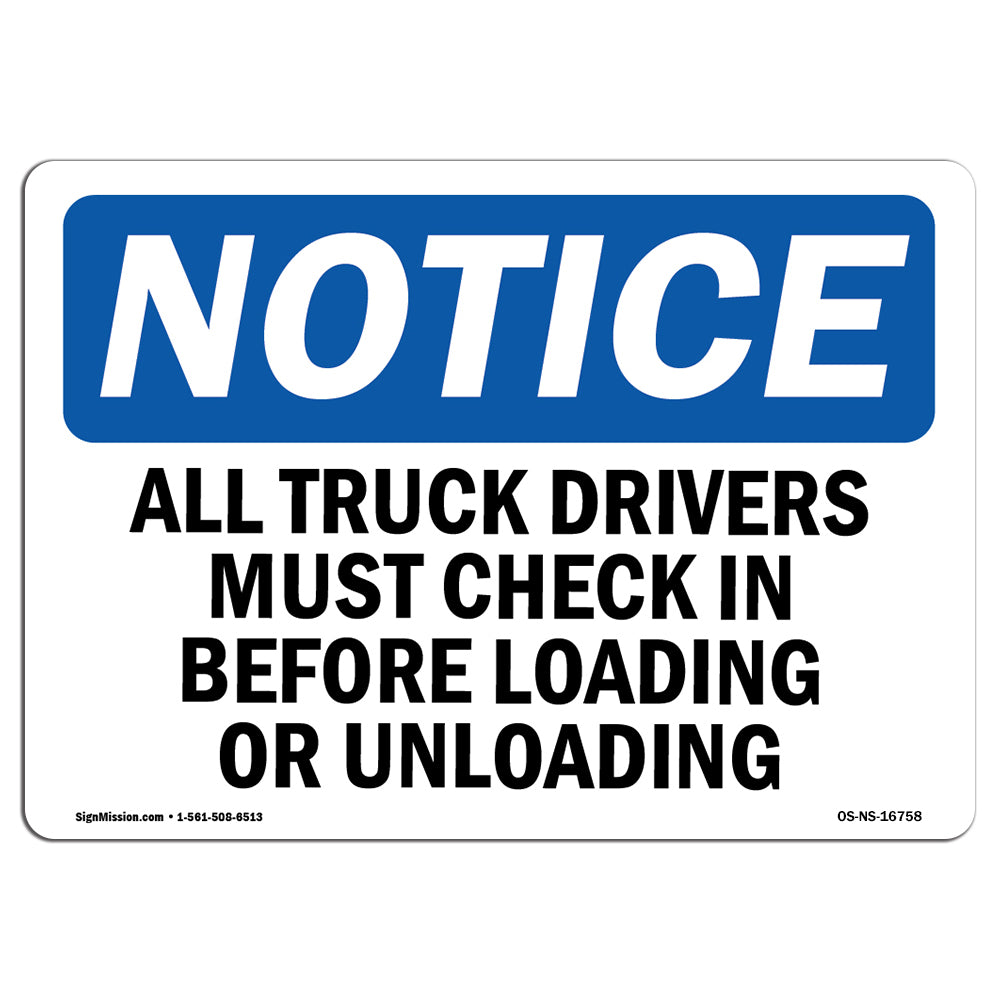 NOTICE Truck Drivers Check In