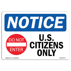 NOTICE U.S. Citizens Only