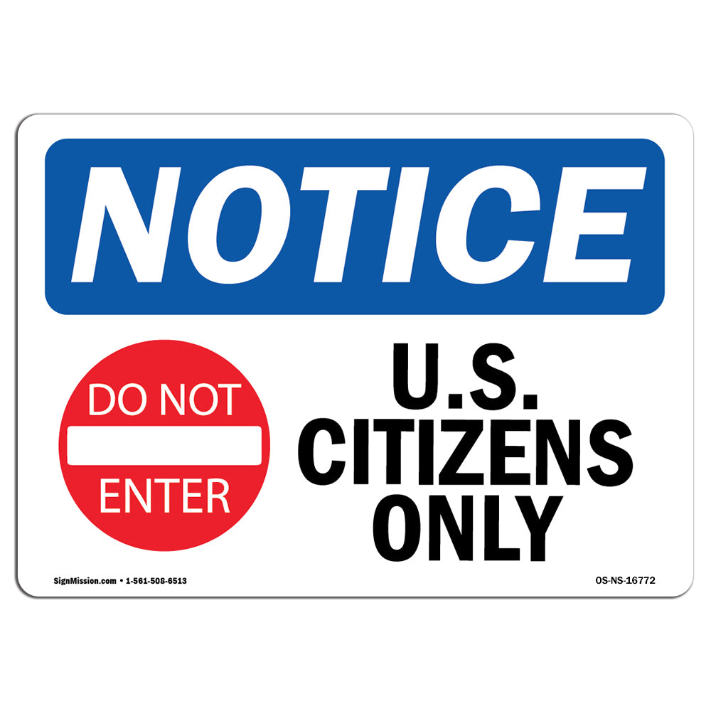 NOTICE U.S. Citizens Only