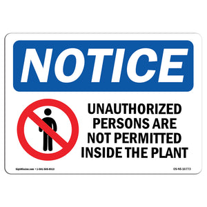 NOTICE Unauthorized Personnel Are Not Permitted