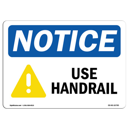 NOTICE Use Handrail