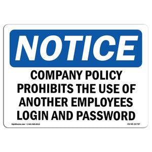 NOTICE Use Of Another Employee's Login Prohibited