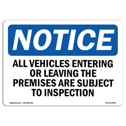 NOTICE Vehicles Are Subject To Inspection