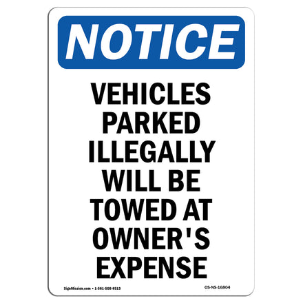 NOTICE Vehicles Parked Illegally Will Be Towed