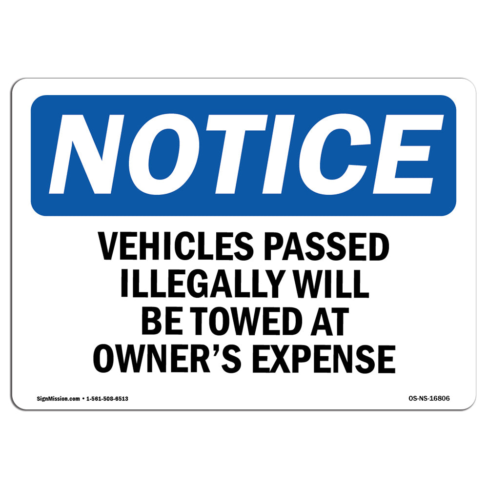 NOTICE Vehicles Will Be Towed