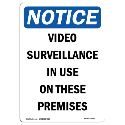 NOTICE Video Surveillance In Use On These Premises