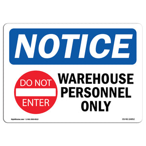 NOTICE Warehouse Personnel Only