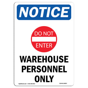 NOTICE Warehouse Personnel Only