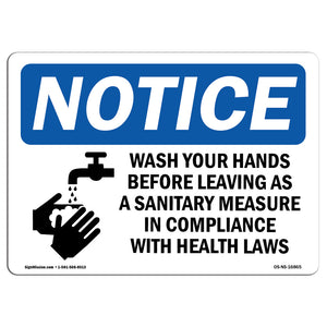 NOTICE Wash Your Hands Before Leaving In Compliance