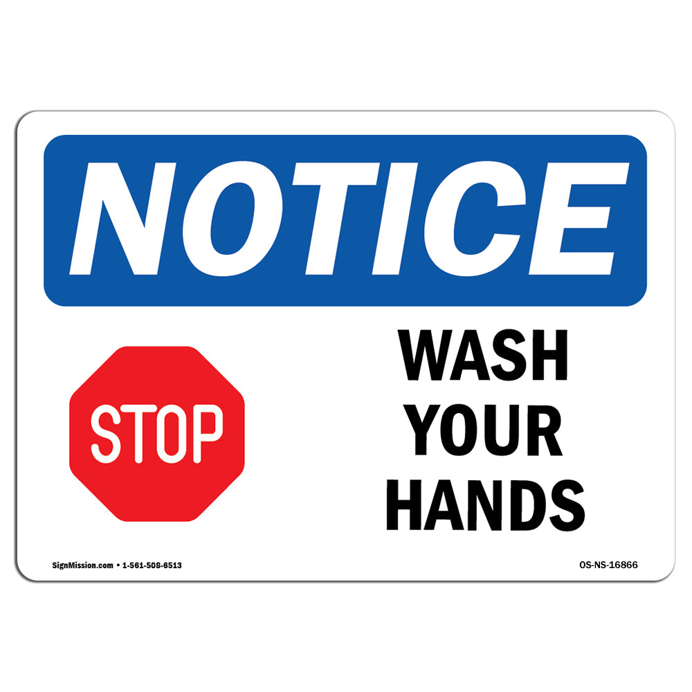 NOTICE Wash Your Hands