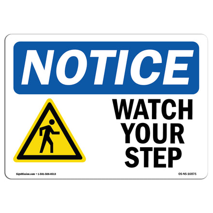 NOTICE Watch Your Step