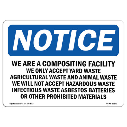 NOTICE We Are A Composting Facility