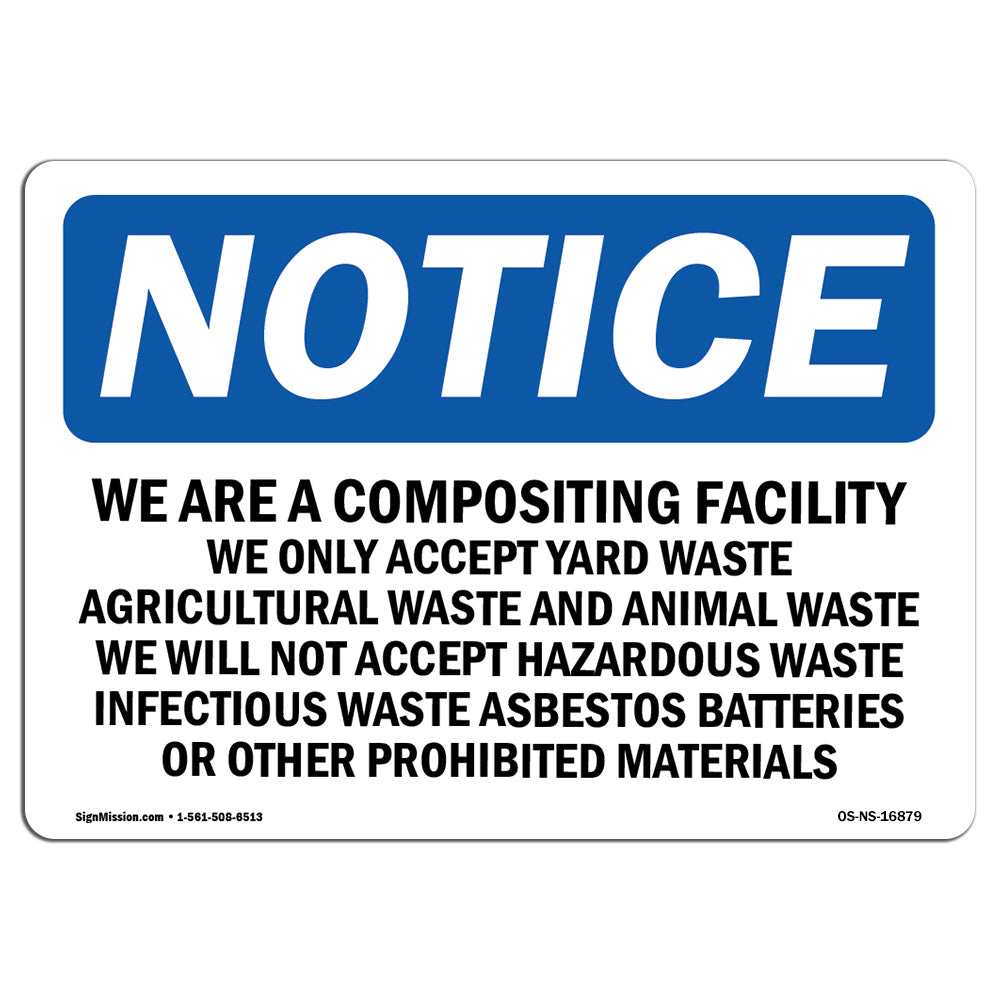 NOTICE We Are A Composting Facility