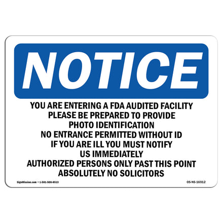 NOTICE You Are Entering An FDA Audited Facility