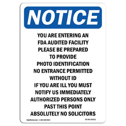 NOTICE You Are Entering An FDA Audited Facility